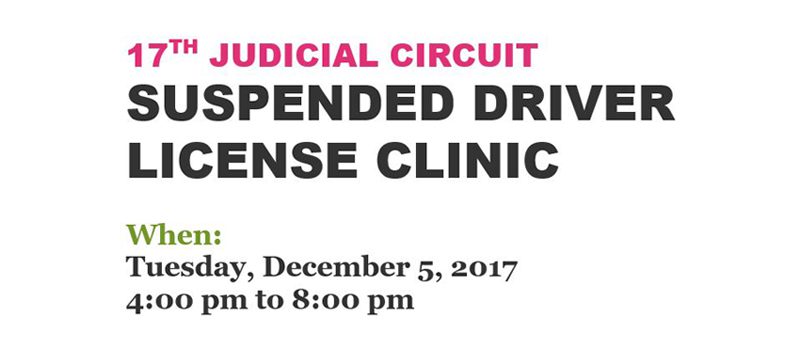 17th Circuit to Host Suspended Driver License Clinic