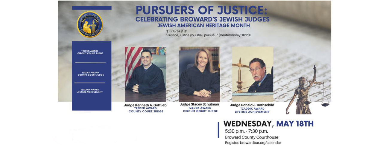 Courthouse Event – Pursuers of Justice: Celebrating Broward's Jewish Judges – Seventeenth Judicial Circuit of Florida
