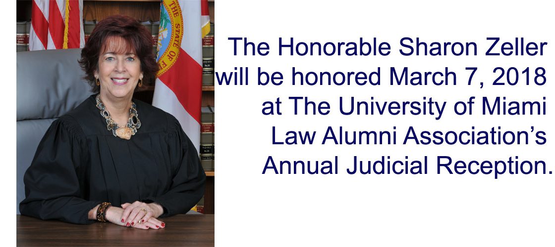 Judge Zeller to Receive Honor from University of Miami Law School Alumni Association