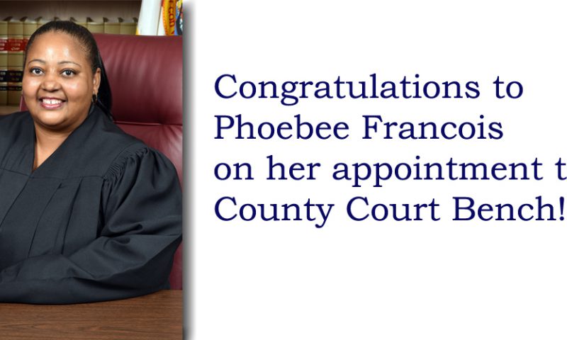 Phoebee Francois Appointed to County Court Bench