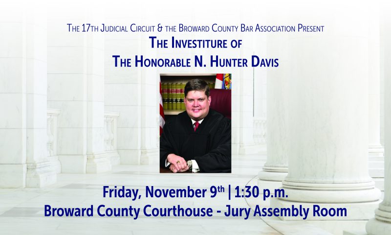 Investiture of the Honorable N. Hunter Davis, Friday, November 9, 2018