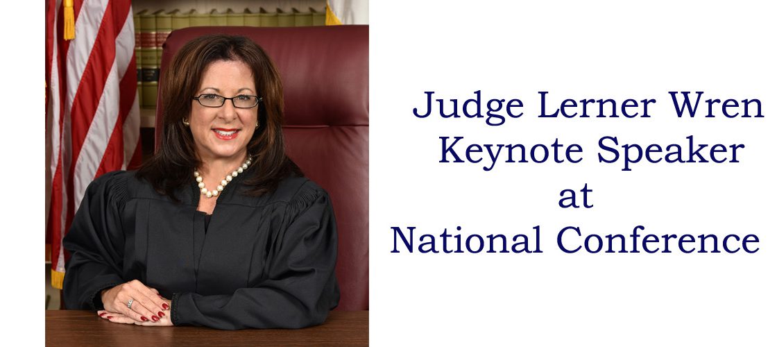Judge Lerner Wren Serves as Keynote Speaker