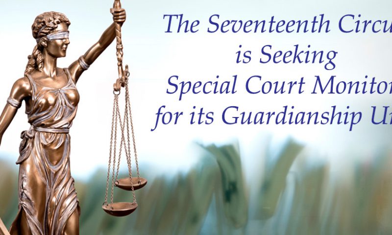 Accepting Applications for Special Court Monitors