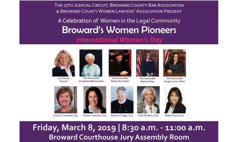 International Women’s Day: A Celebration of Women in the Legal Community “Broward’s Women Pioneers”