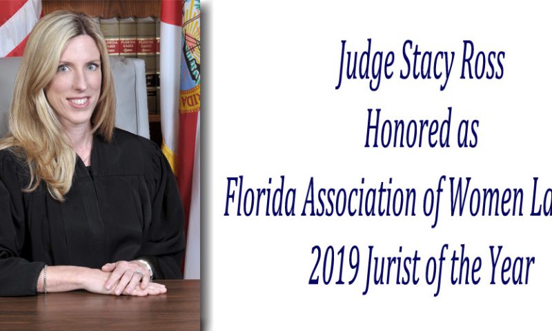Judge Ross Honored as 2019 Jurist of the Year Award by Florida Association of Women Lawyers