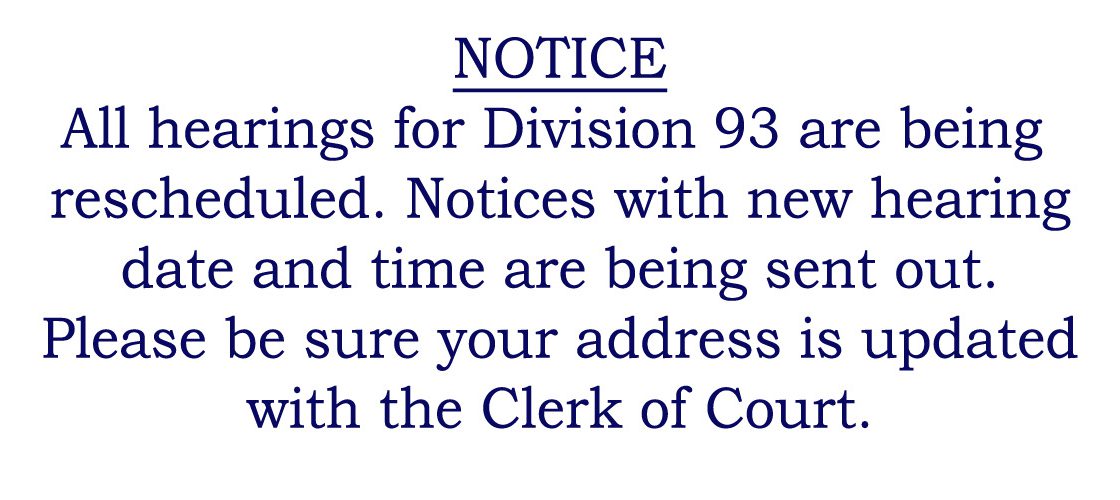 Division 93 Hearings Rescheduled