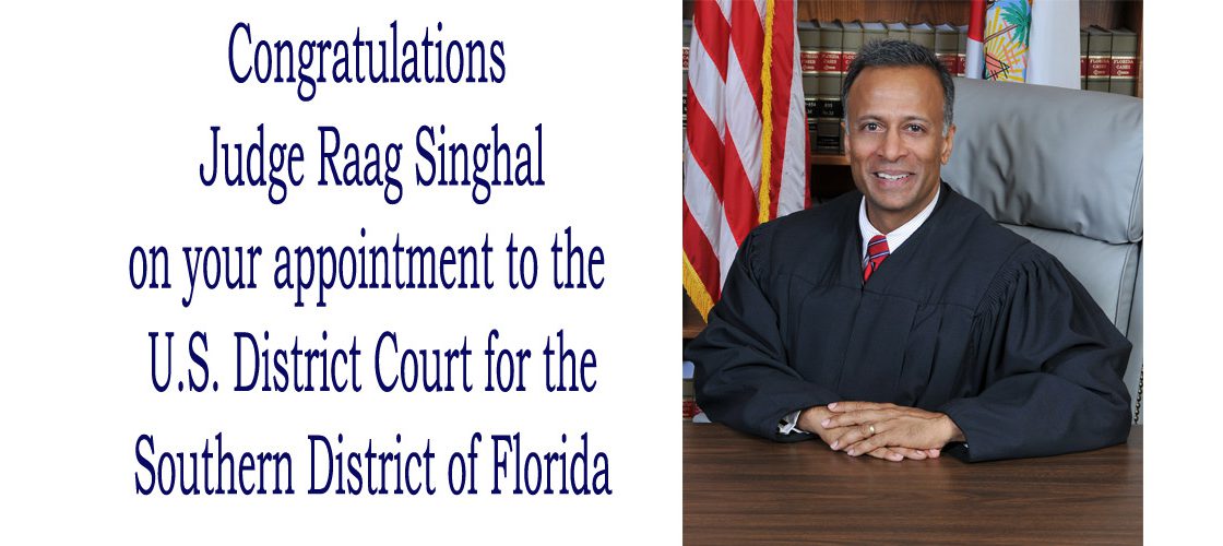 Judge Singhal Appointed to Federal Bench