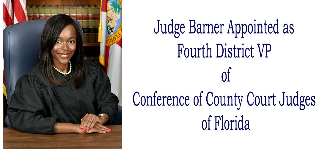 Judge Barner Appointed to Leadership Role in Conference of County Court Judges of Florida