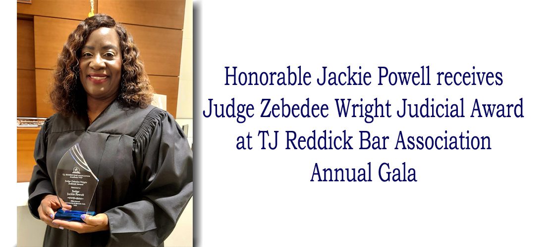 Judge Powell Honored by T.J. Reddick Bar Association