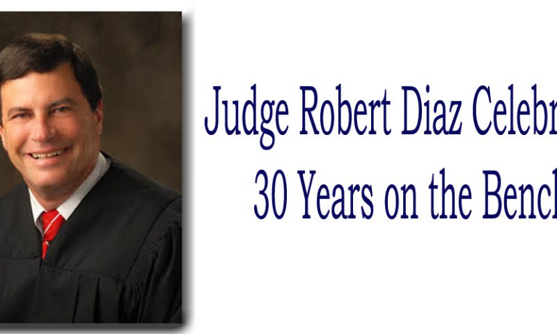 Judge Diaz Celebrates 30 Years