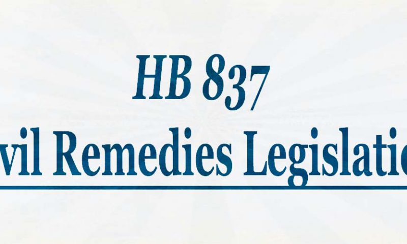 HB 837 Civil Remedies Legislation