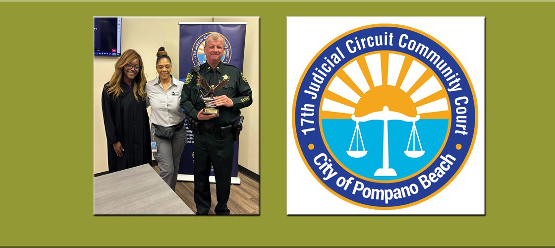 Judge Barner and Community Court Pompano Recognize Major Adkins