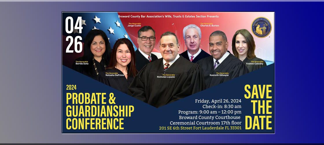 Probate and Guardianship Conference at the 17th Circuit