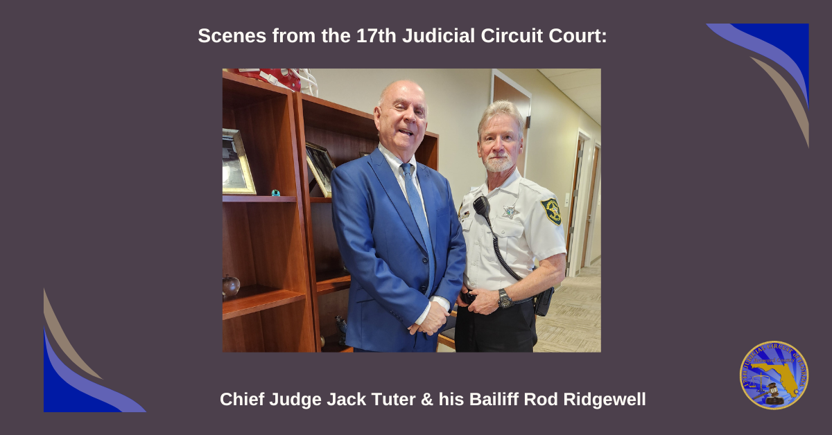 Scenes from the 17th Judicial Circuit Court – Seventeenth Judicial ...