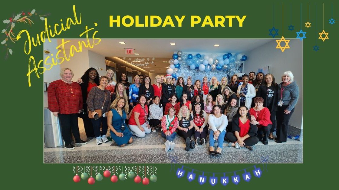Celebrating Our Judicial Assistants With Holiday Cheer – and Plenty of Sweets!