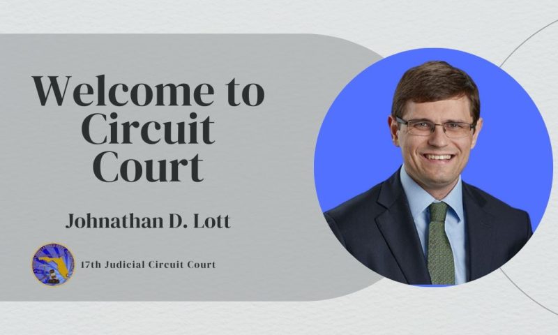 The 17th Judicial Circuit Welcomes Johnathan D. Lott to the Bench