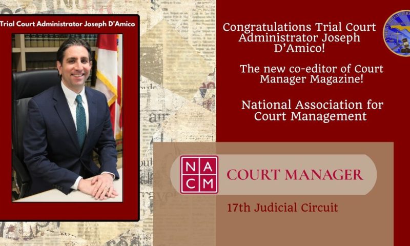 Trial Court Administrator Joseph D’Amico Named  Co-Editor of NACM’s Court Manager Magazine