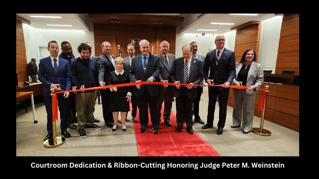 Honoring Judge Peter M. Weinstein with a Courtroom Dedication in his Name