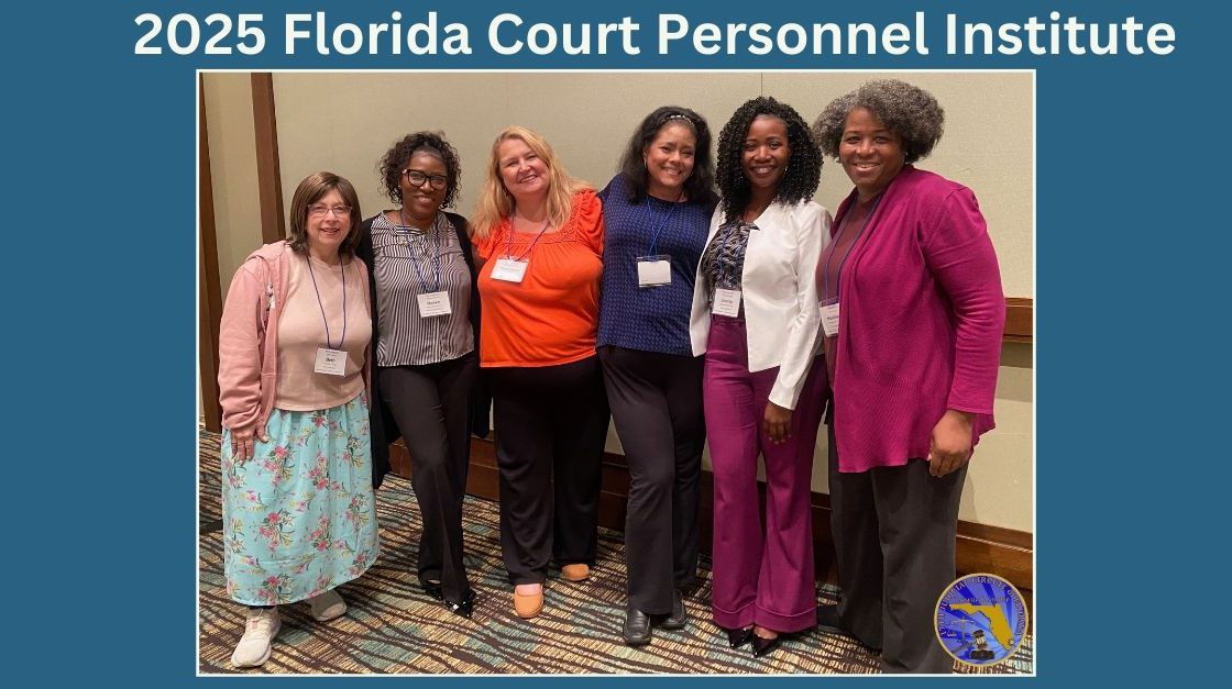 Statewide Training Conference Offers Court Administration Staff Chance to Hone Skills