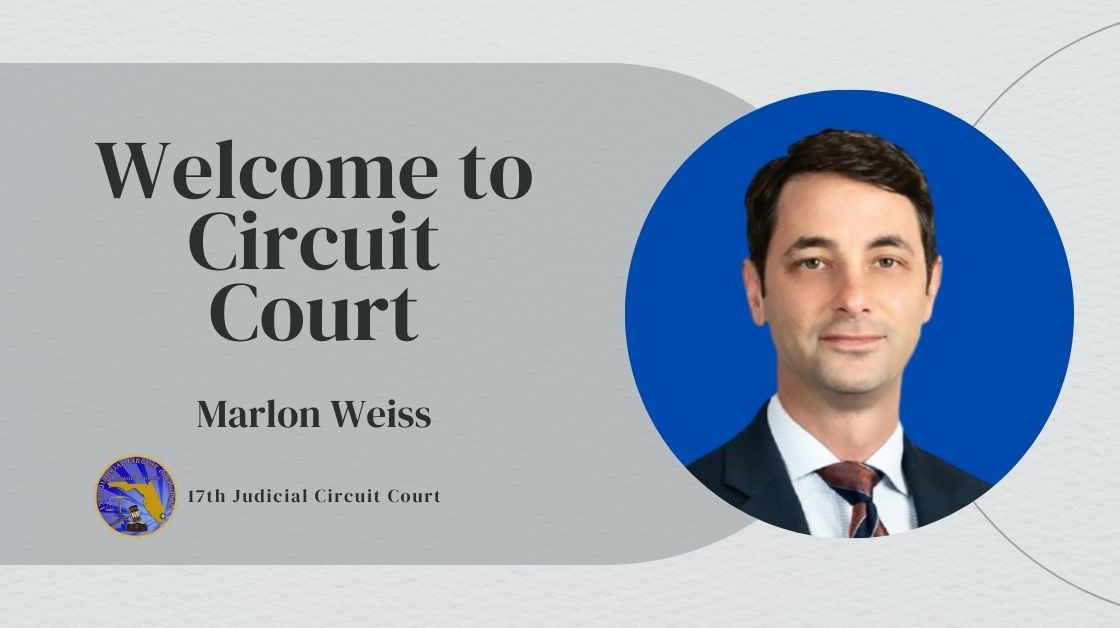 Congratulations and Welcome Aboard Judge Marlon Weiss