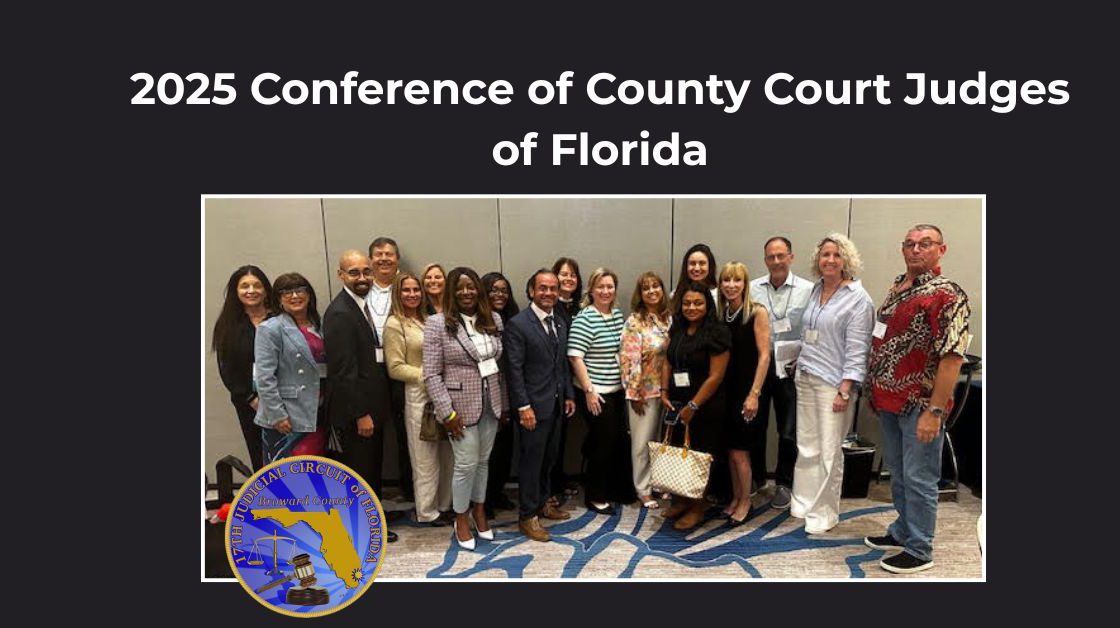 Broward Judges at Work at the 2025 County Court Judges Conference