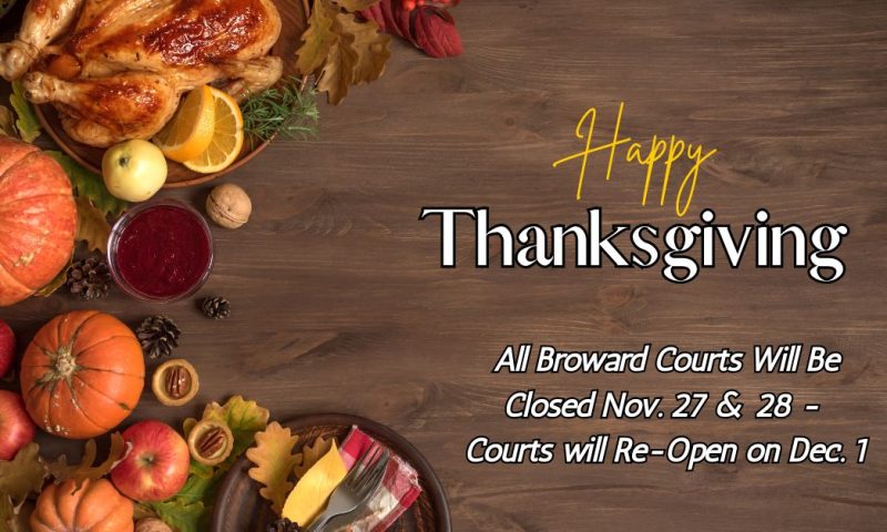 Broward Courts to Close for Thanksgiving Holiday