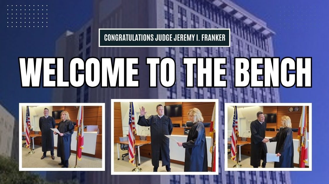 Welcome to the Bench, Judge Jeremy I. Franker