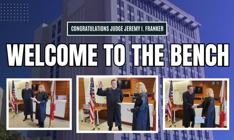 Welcome to the Bench, Judge Jeremy I. Franker