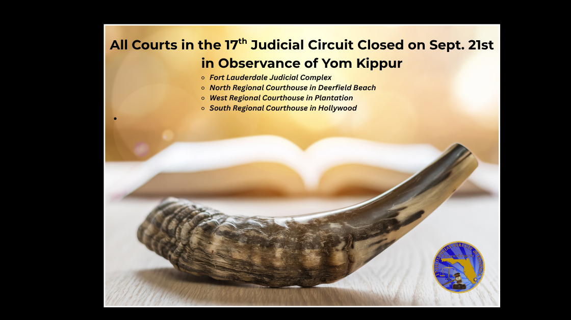 All Broward Courts Will be Closed on Sept. 21 for Yom Kippur
