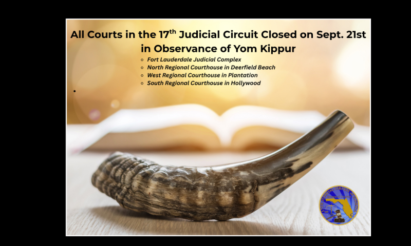 All Broward Courts Will be Closed on Sept. 21 for Yom Kippur